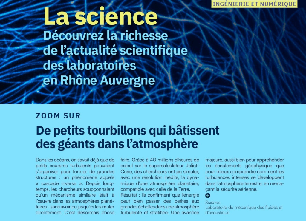 The article "Large-scale self-organization in dry turbulent atmospheres", published in Science (Vol. 383, No. 6686, pp. 1005–1009, 2024), was featured as one of the 2024 highlights in the CNRS Rhône Auvergne report Une année 2024.